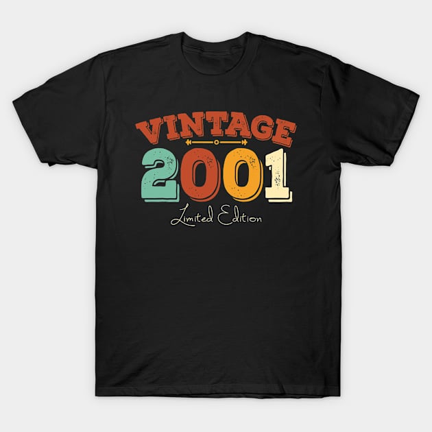 2001 Vintage Limited Edition Birthday gifts T-Shirt by mo designs 95